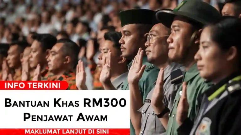 Bantuan Khas RM300 Penjawat Awam