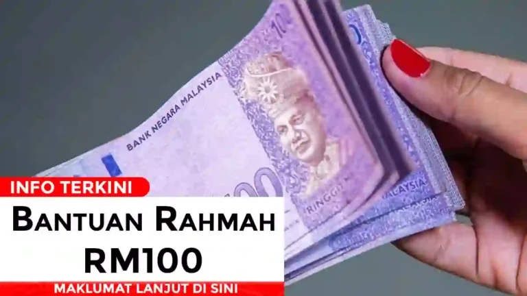 Bantuan Rahmah RM100
