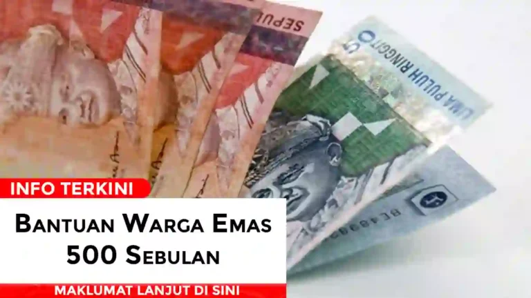 Bantuan Warga Emas 500 Sebulan