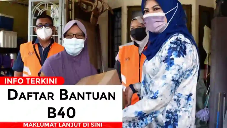 Daftar Bantuan B40