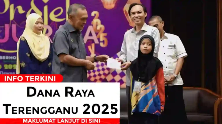 Dana Raya Terengganu 2025 Malaysia