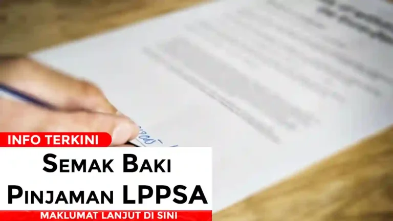 Semak Baki Pinjaman LPPSA Malaysia
