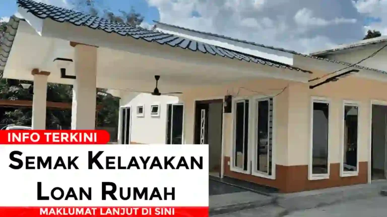 Semak Kelayakan Loan Rumah