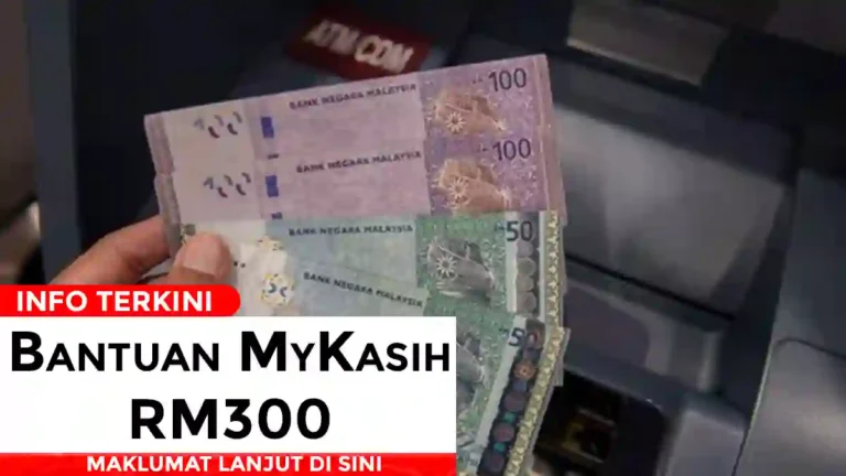 Bantuan MyKasih RM300