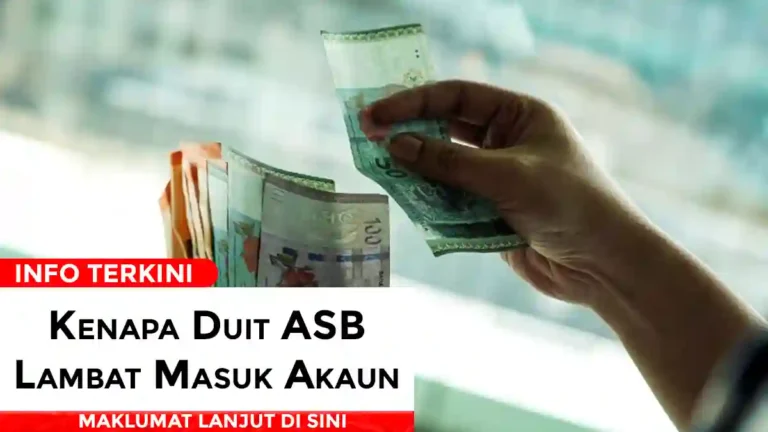 Kenapa Duit ASB Lambat Masuk Akaun